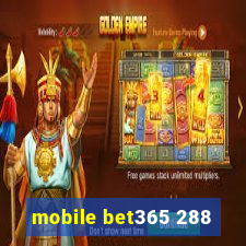 mobile bet365 288